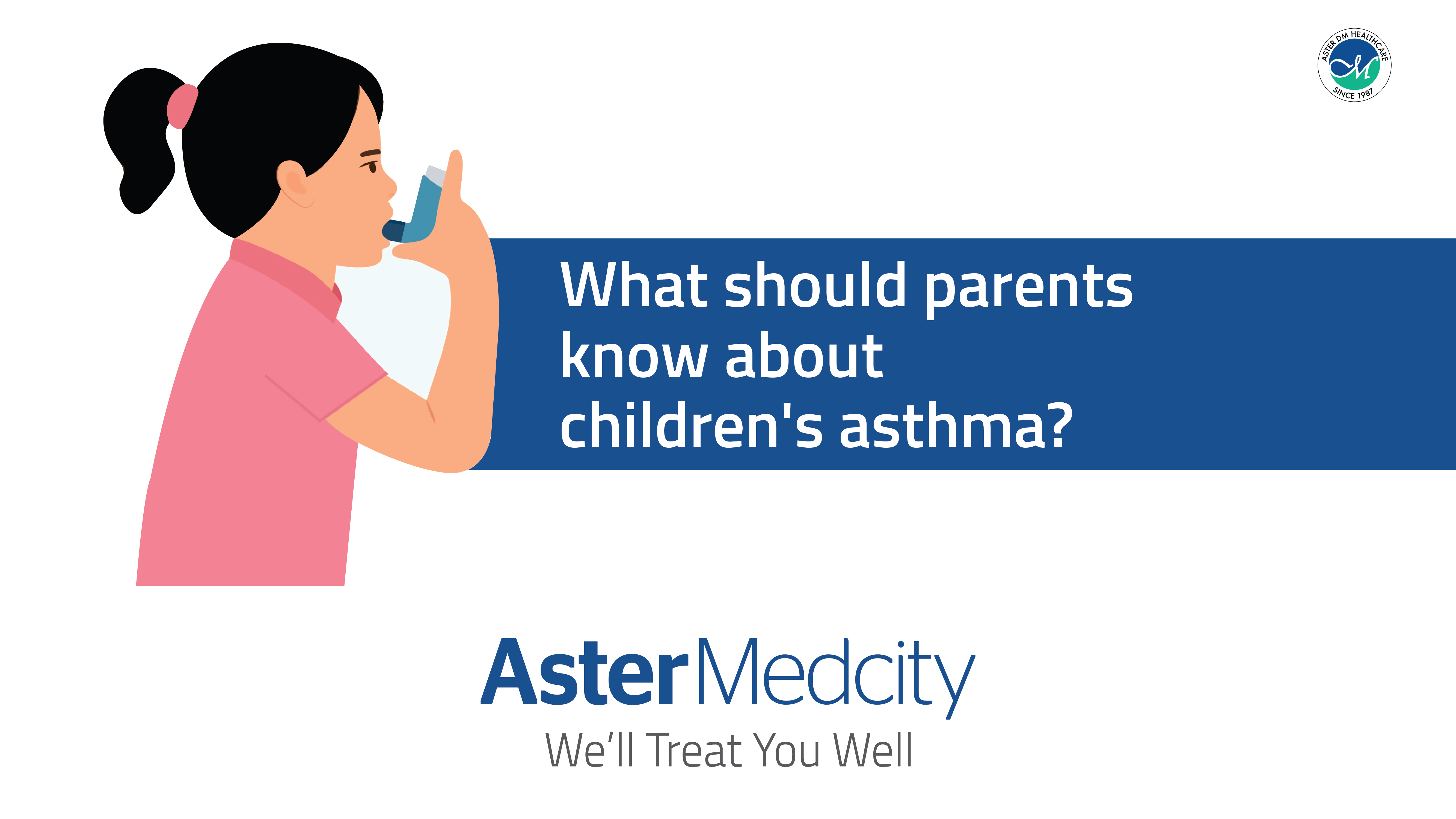 Asthma care for all Parent guide Aster